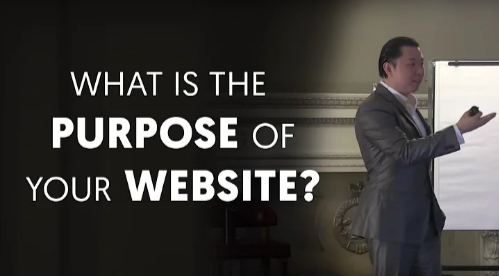 What Is The Purpose Of Your Website? – Dan Lok